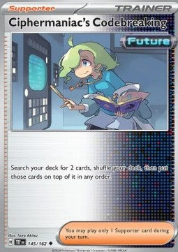 Ciphermaniac's Codebreaking - Temporal Forces (Uncommon) [TEF-145]